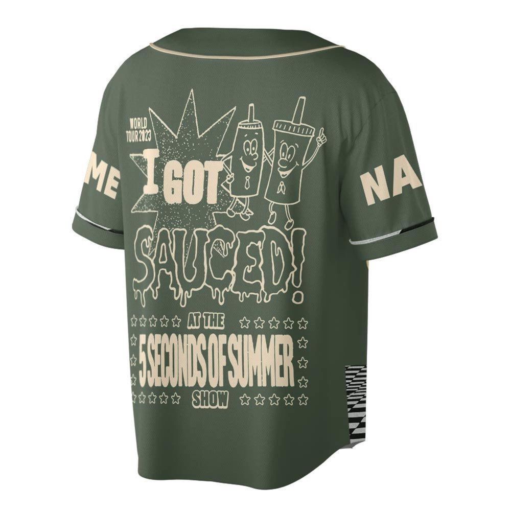 Customized I Got Sauce At The 5sos Show Baseball Jersey - lylyprint.com