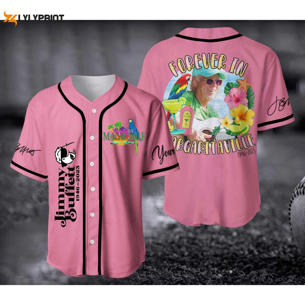 Customized Jimmy Buffett Forever In Margaritaville Baseball Jersey - lylyprint.com