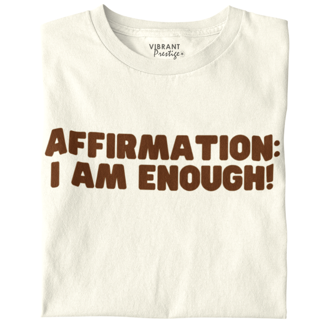 I Am Enough Tee