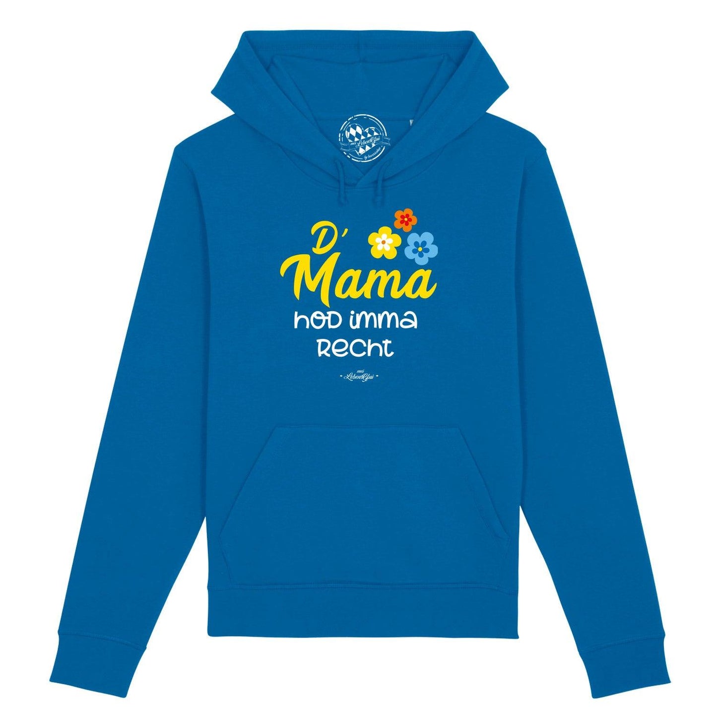 Damen Hoodie "D'Mama hod imma recht"