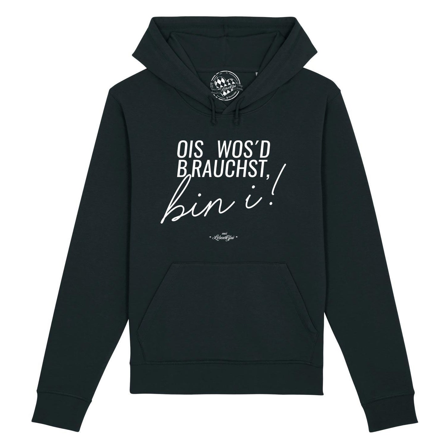 Damen Hoodie "Ois wos'd brauchst..."
