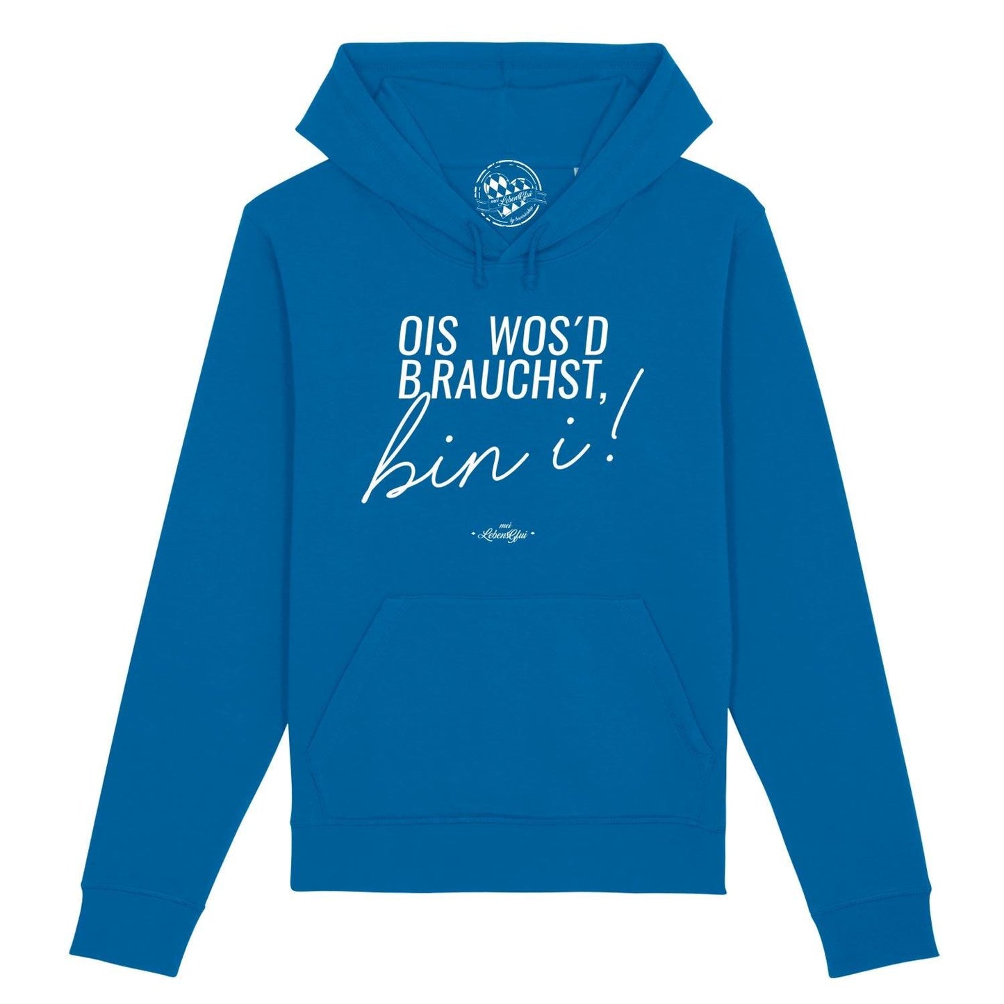 Damen Hoodie "Ois wos'd brauchst..."