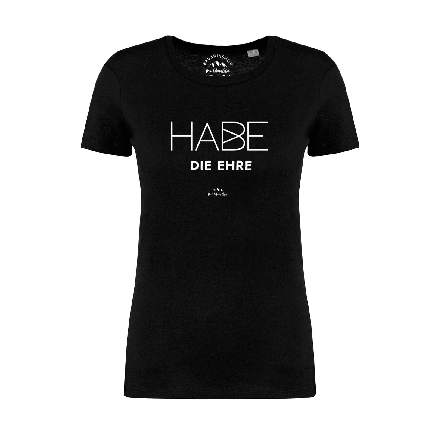 Damen T-Shirt "Habe die Ehre"