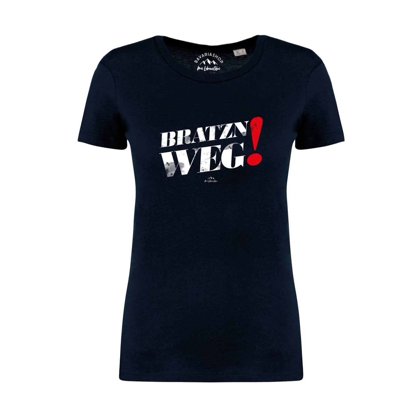 Damen T-Shirt "Bratzn weg"