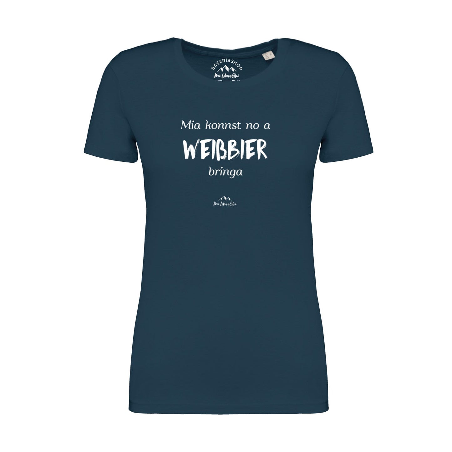 Damen T-Shirt "Mia konnst no a WeiÃƒÅ¸bier bringa"