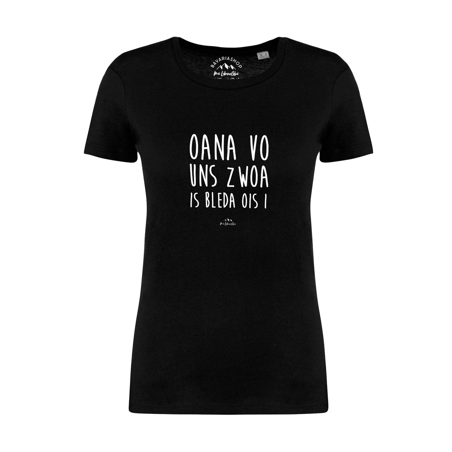 Damen T-Shirt "Oana vo uns zwoa..."