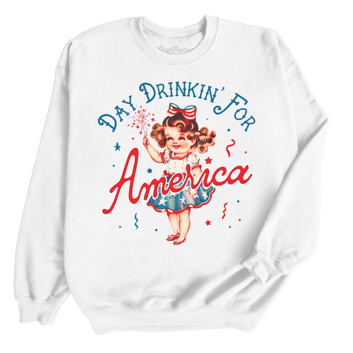 Day Drinkin' For America Sweatshirt