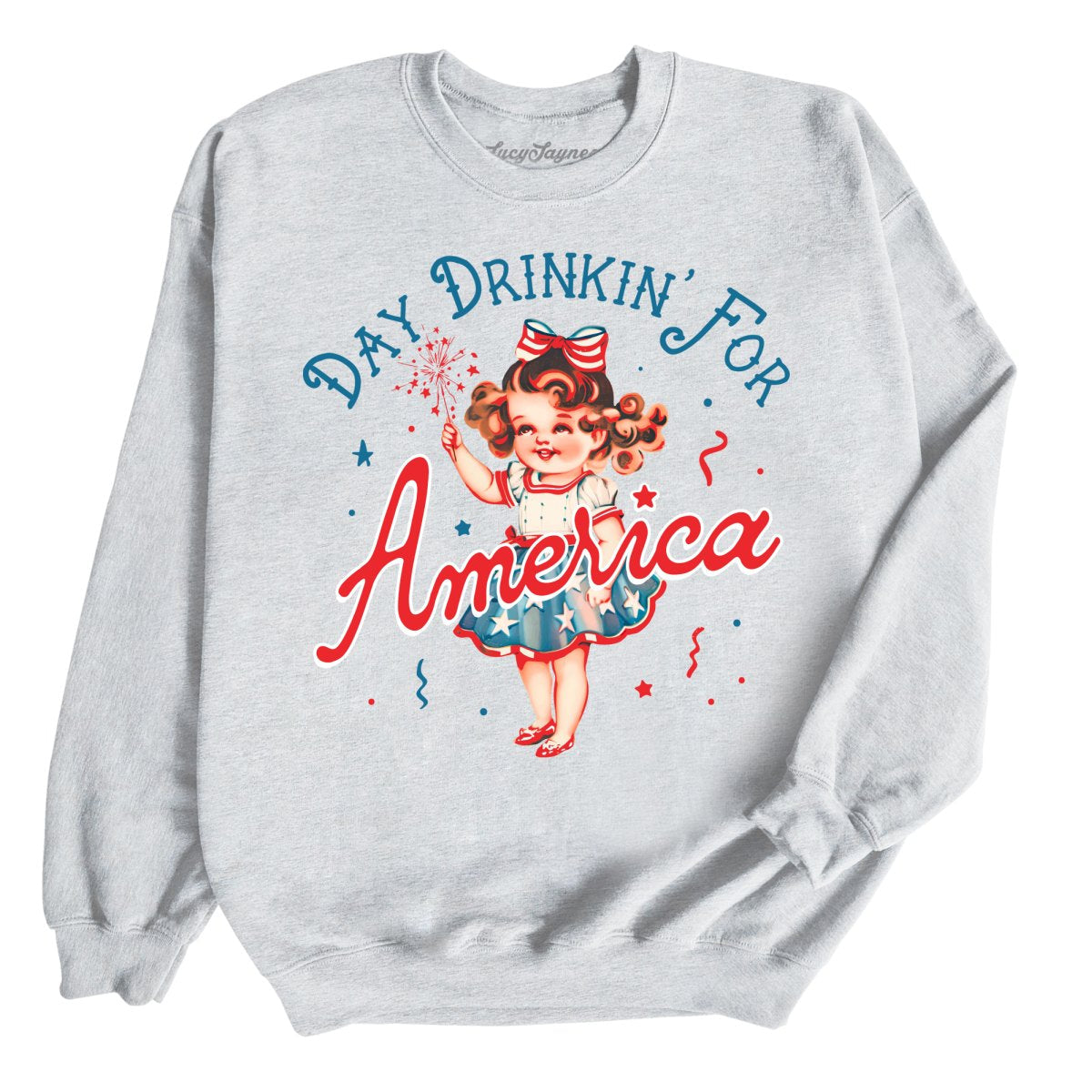 Day Drinkin' For America Sweatshirt