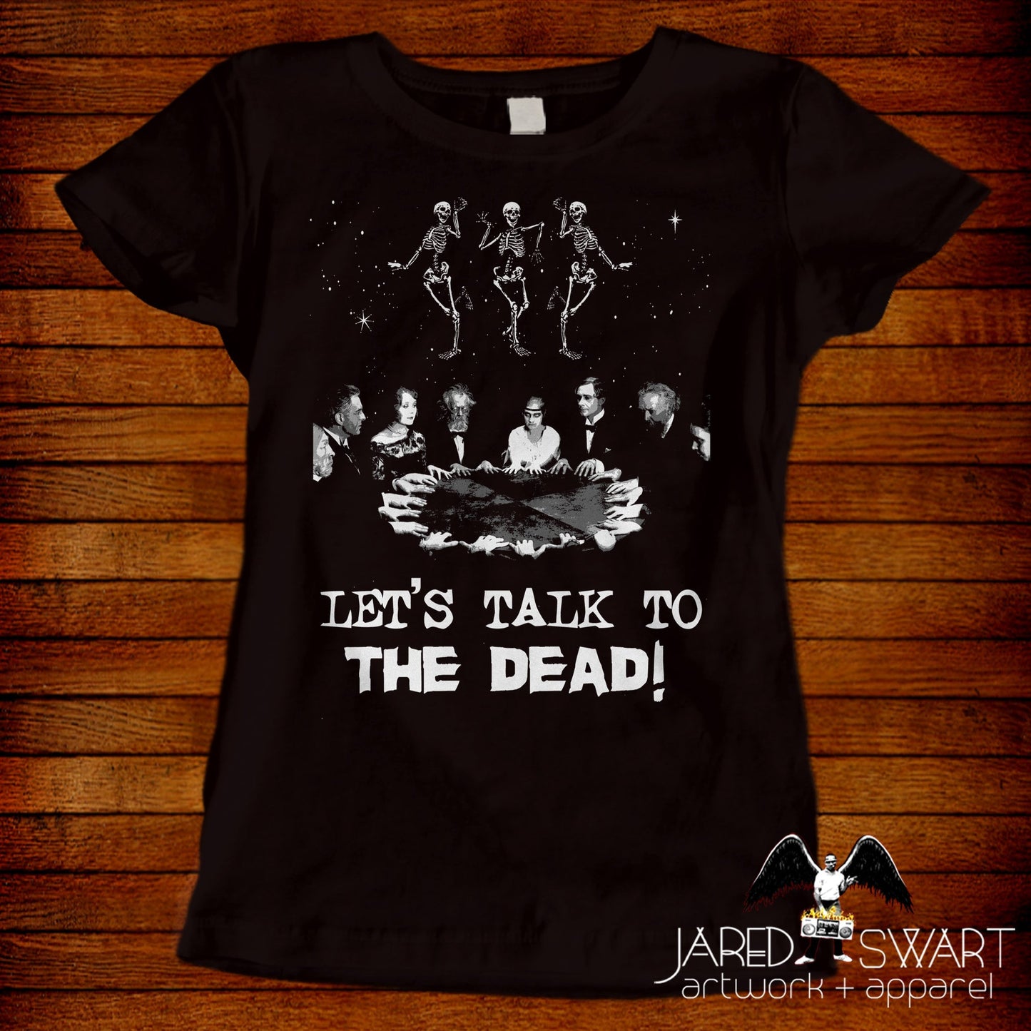 Let's talk to the dead! T-shirt