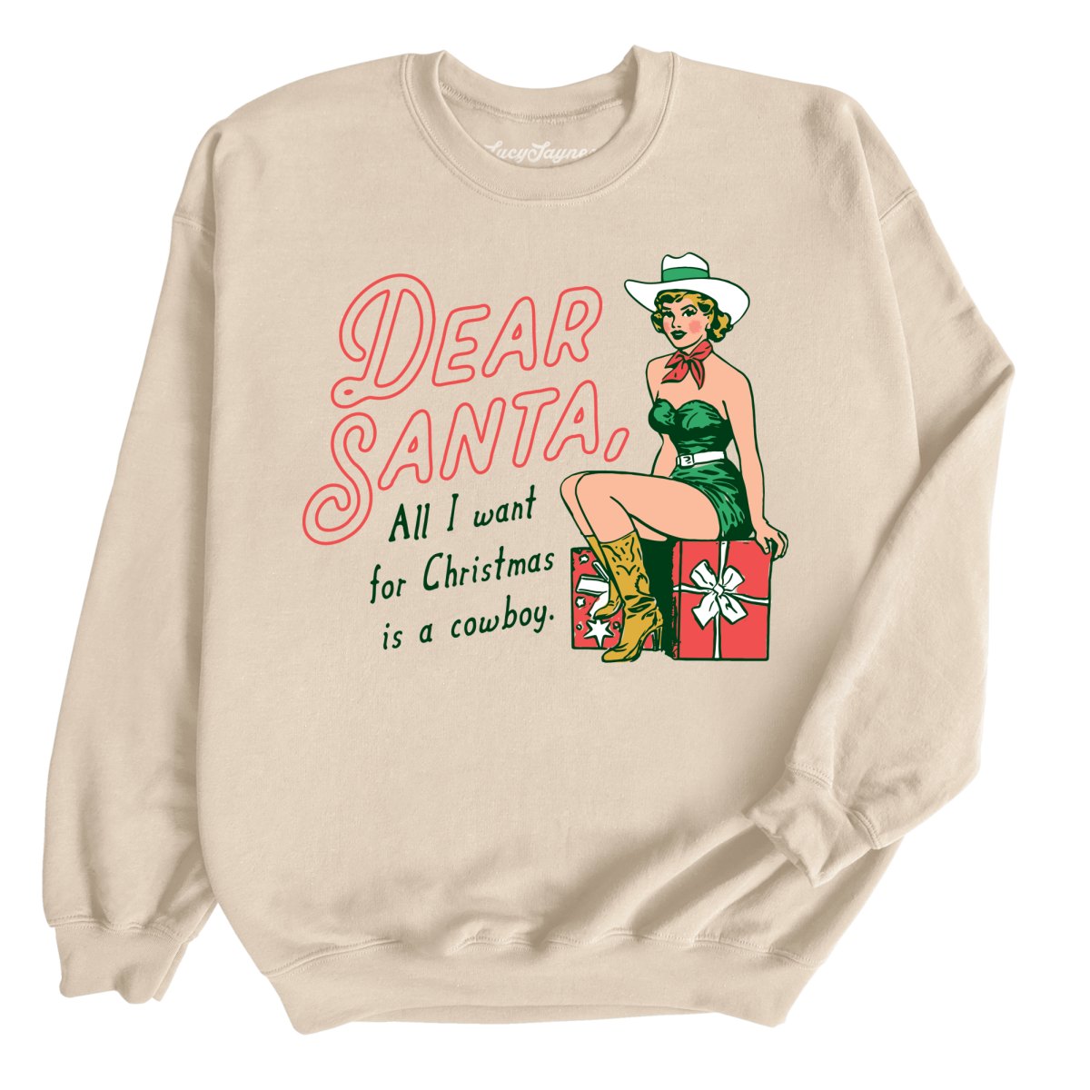 Dear Santa Cowboy Sweatshirt