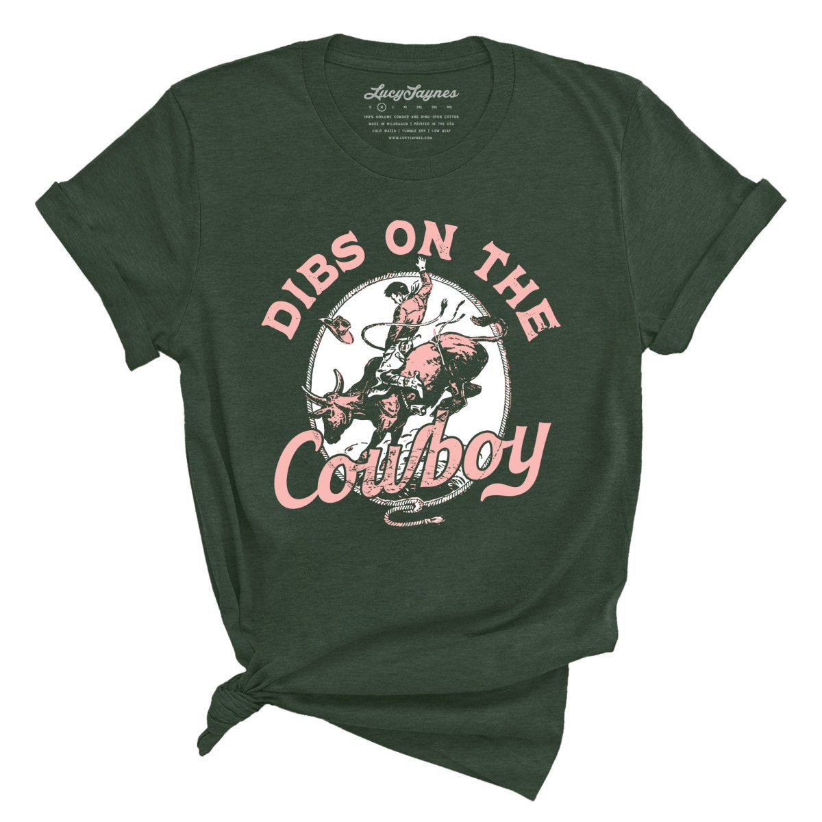 Dibs On The Cowboy Tee