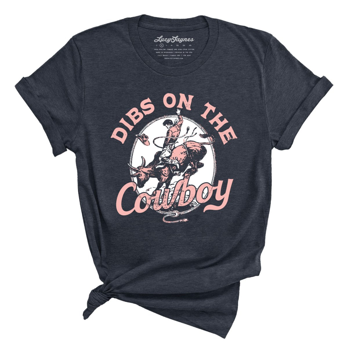 Dibs On The Cowboy Tee