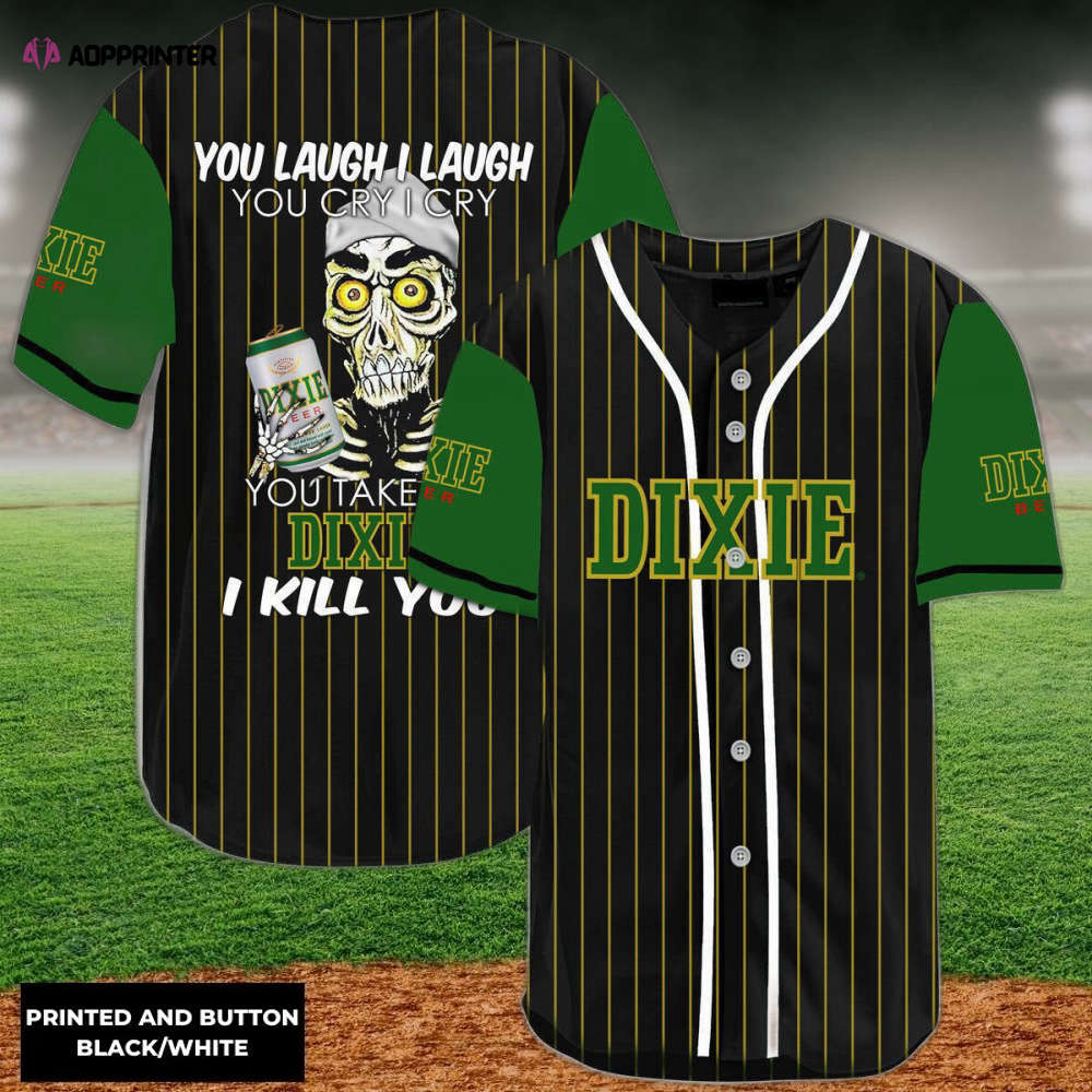Dixie Beer Baseball Jersey: Laugh Cry and Take My Kill You Design - Aopprinter
