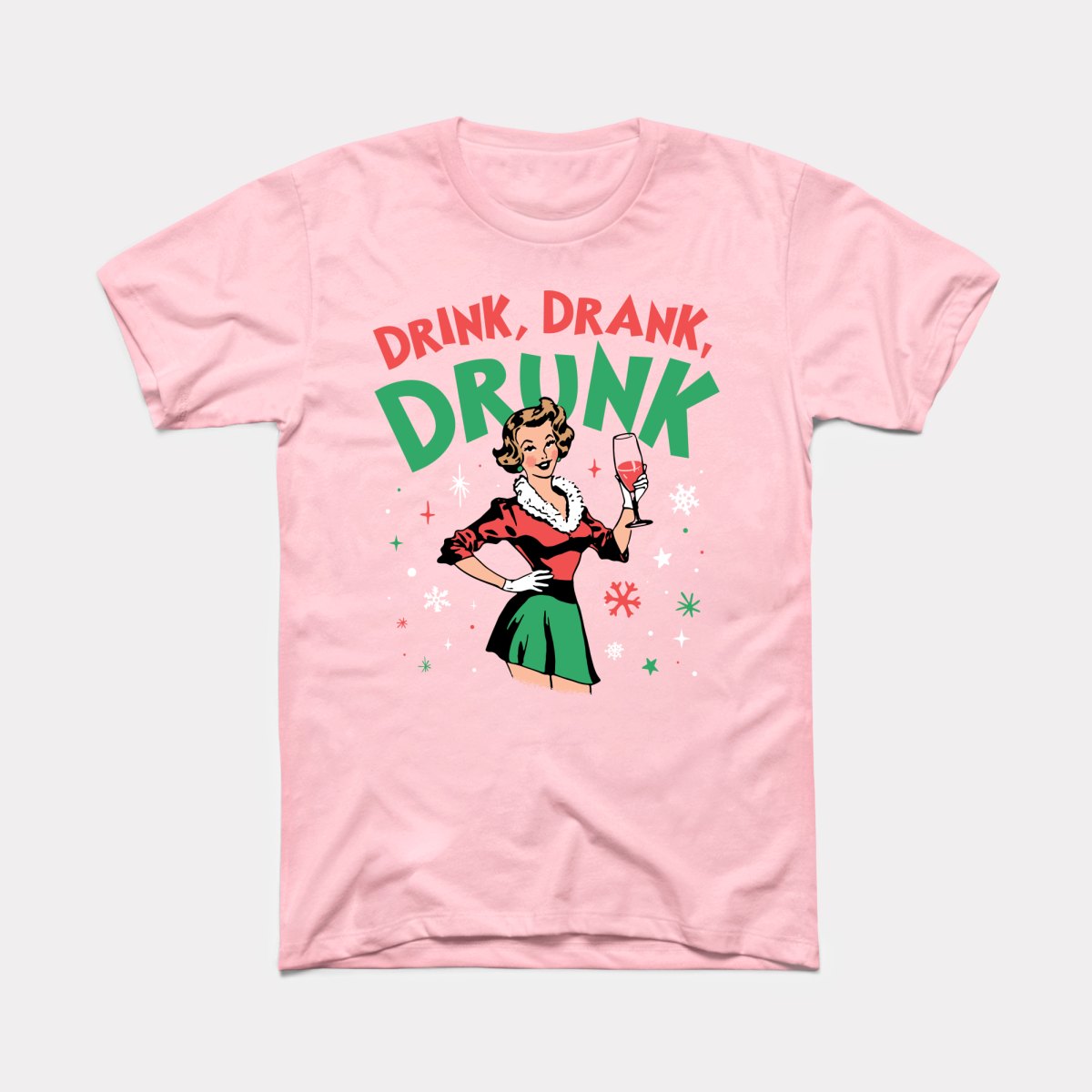 Drink Drank Drunk Adult Unisex Tee