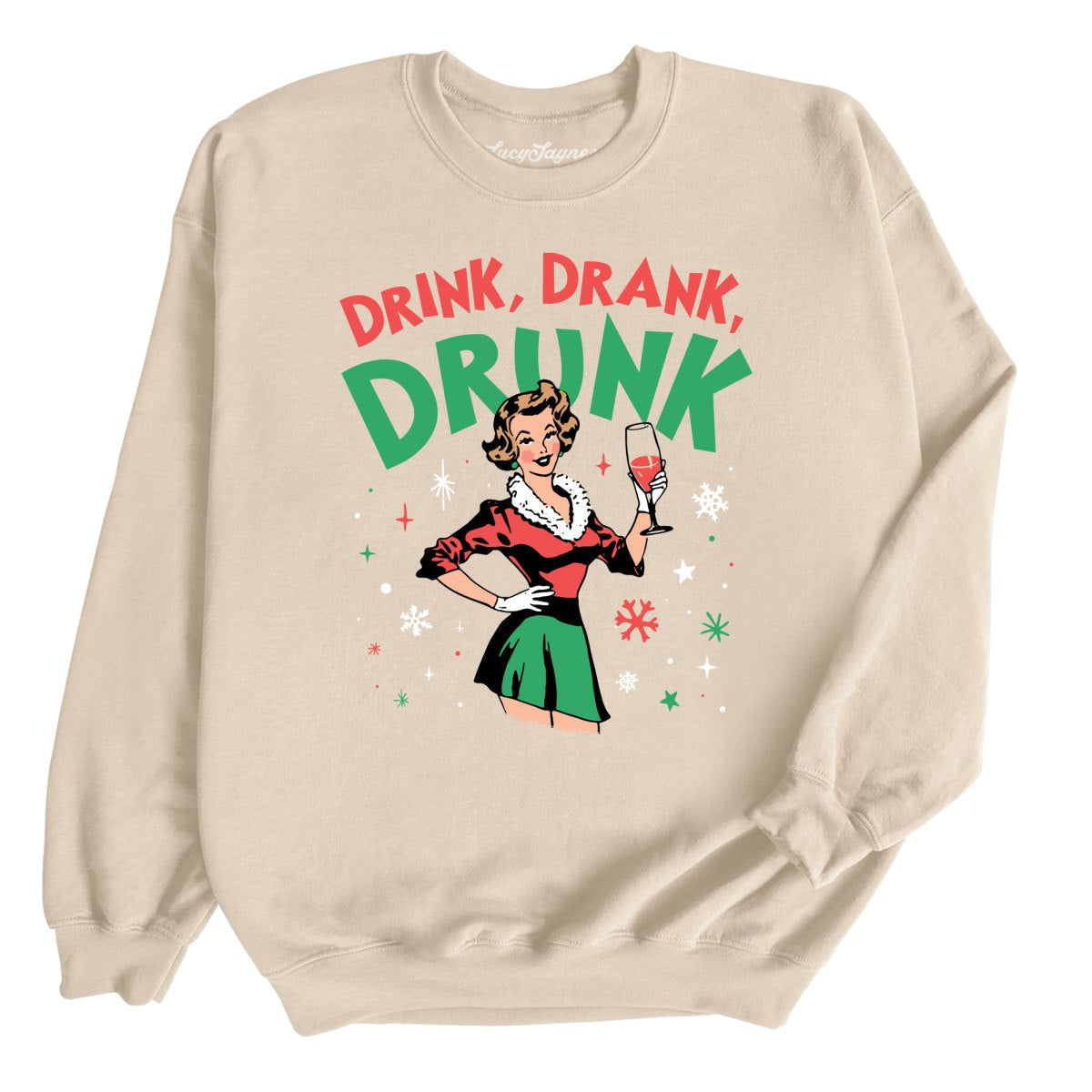 Drink Drank Drunk Sweatshirt