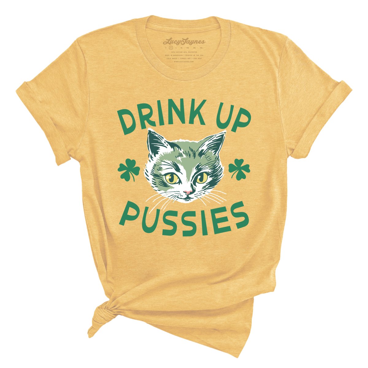 Drink Up Pussies Tee