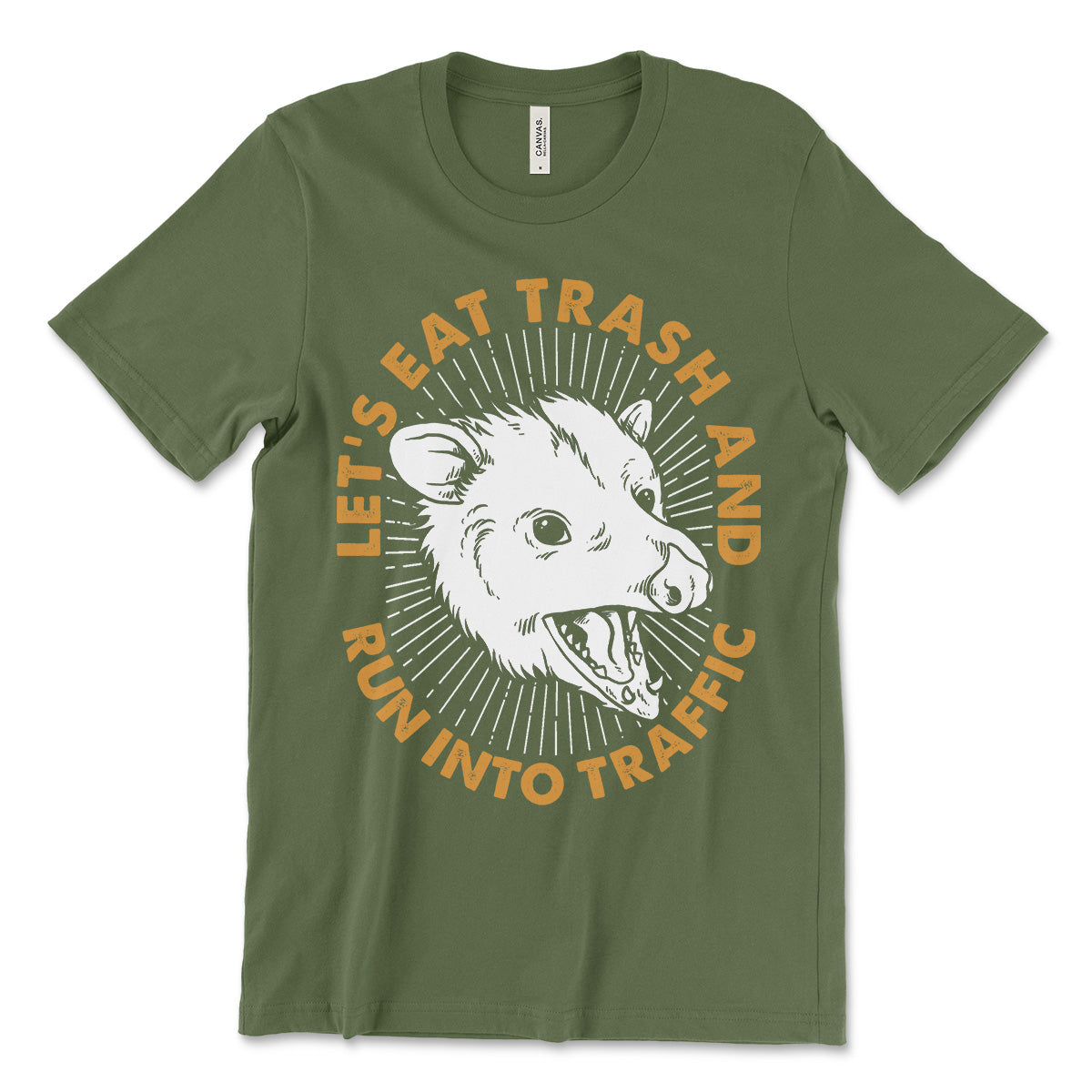 Eat Trash Run Into Traffic Shirt