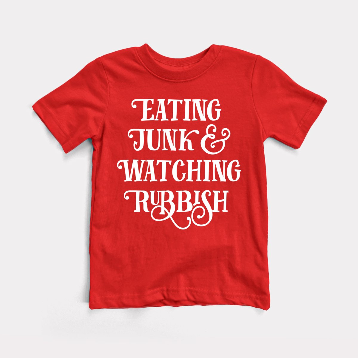 Eating Junk And Watching Rubbish Toddler Tee