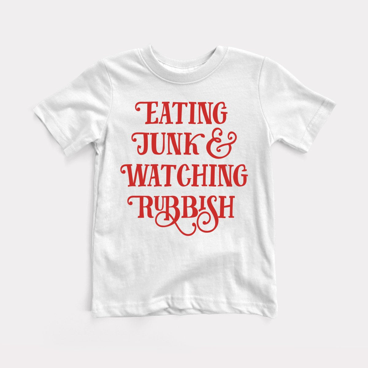 Eating Junk And Watching Rubbish Toddler Tee