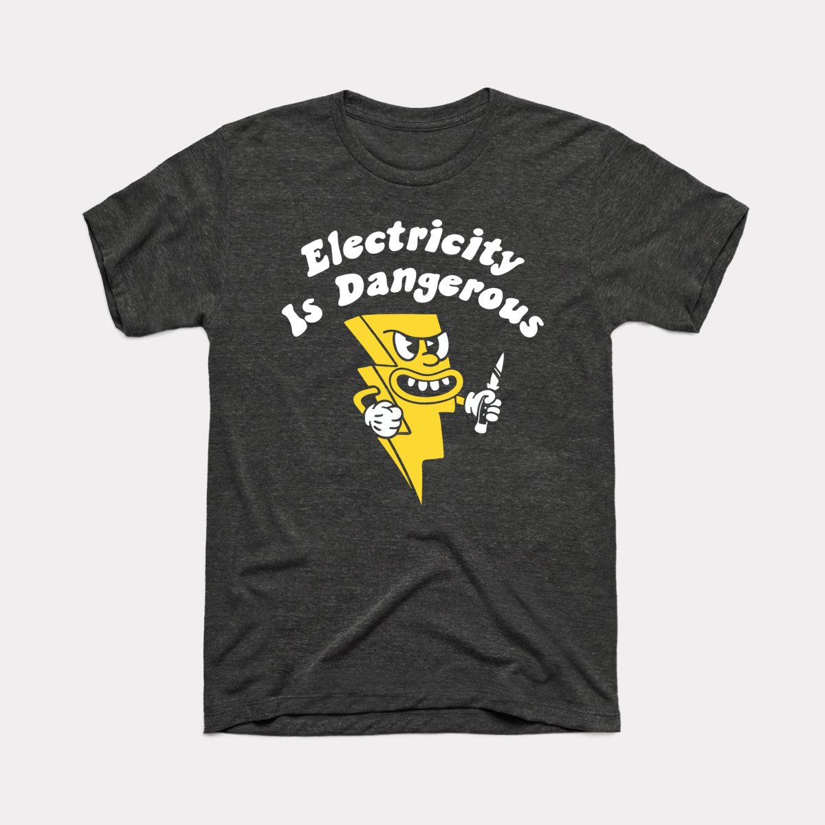 Electricity Is Dangerous Adult Unisex Tee