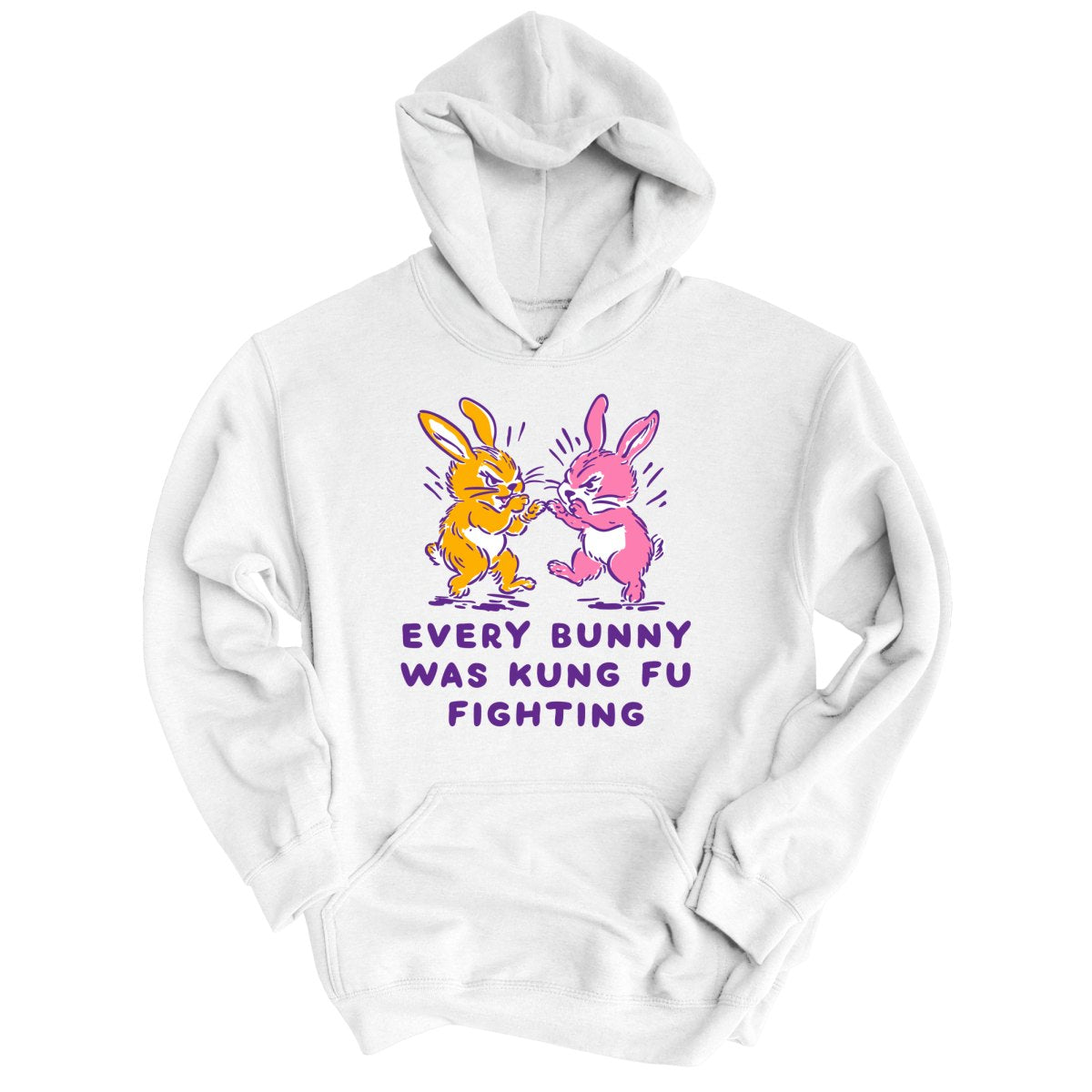 Every Bunny Was Kung Fu Fighting - Hoodie