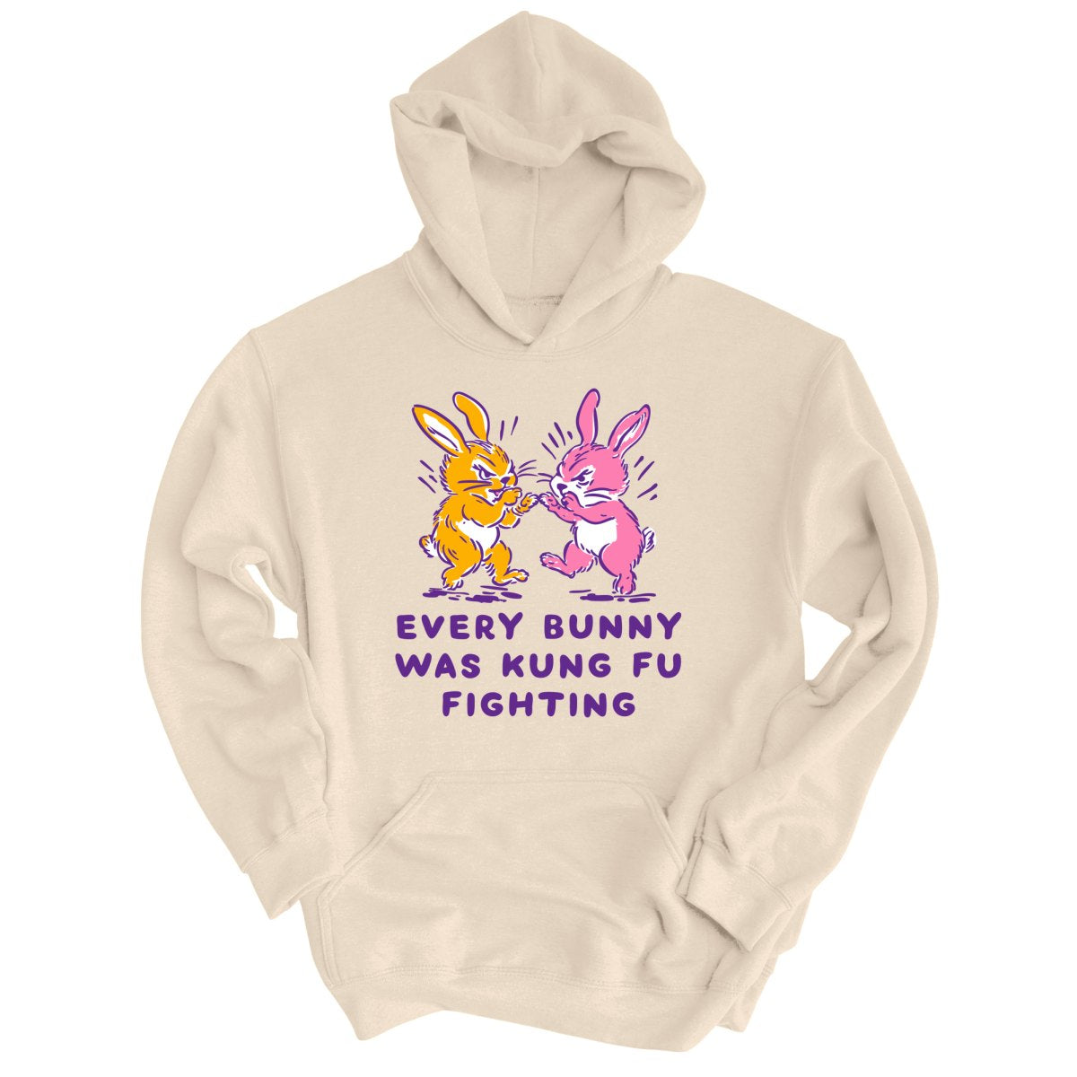 Every Bunny Was Kung Fu Fighting - Hoodie