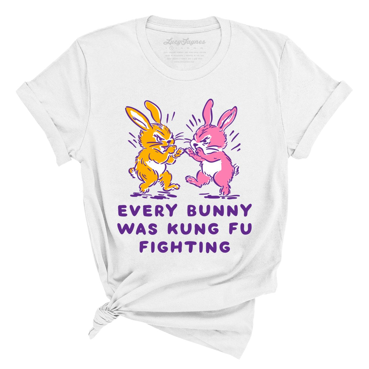 Every Bunny Was Kung Fu Fighting - Tee
