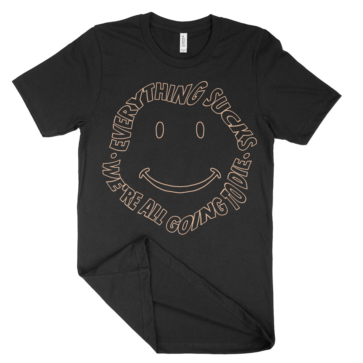 Everything Sucks Shirt