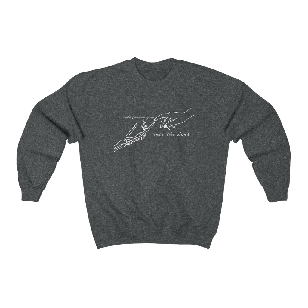 Into the Dark Sweatshirt