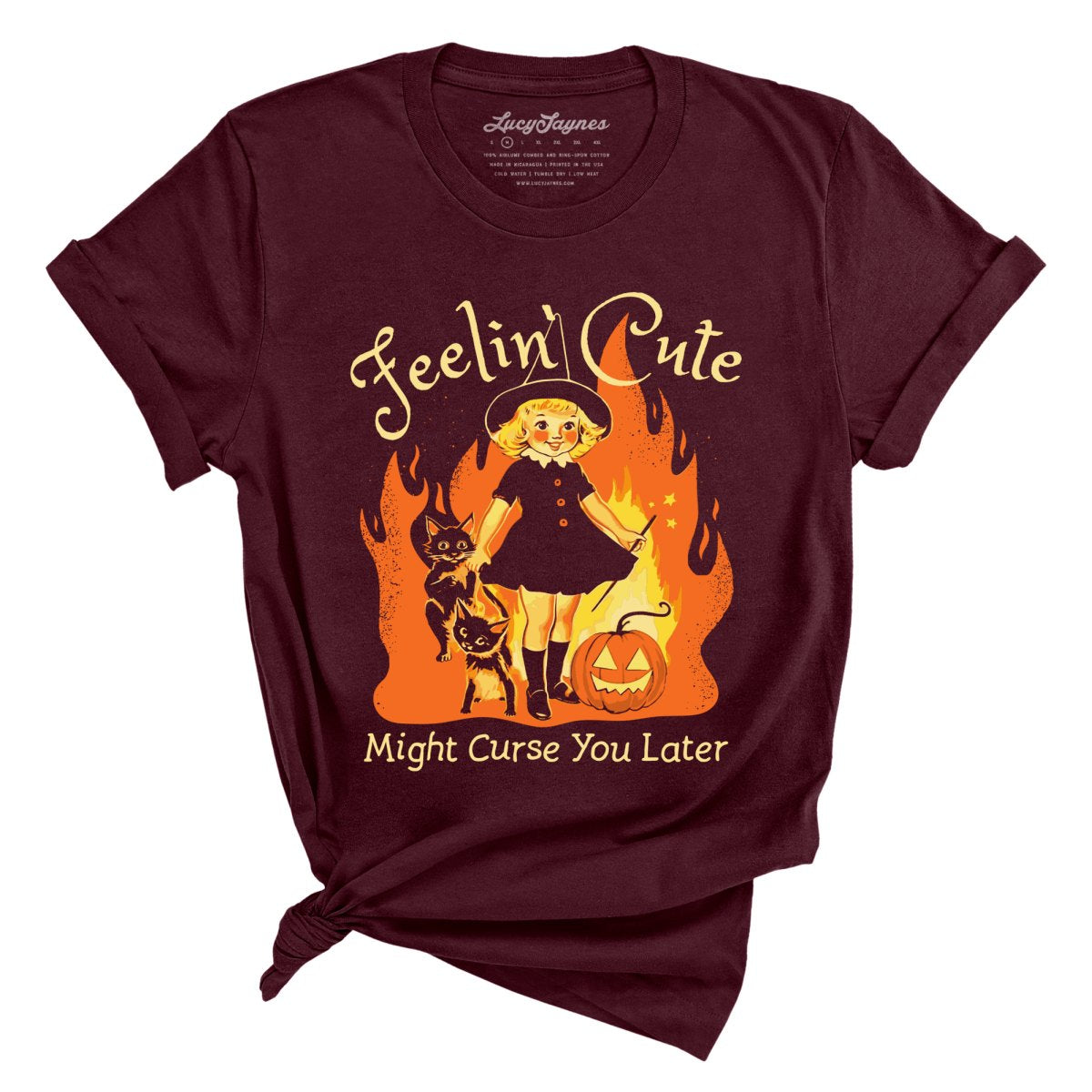 Feelin' Cute Might Curse You Later Tee