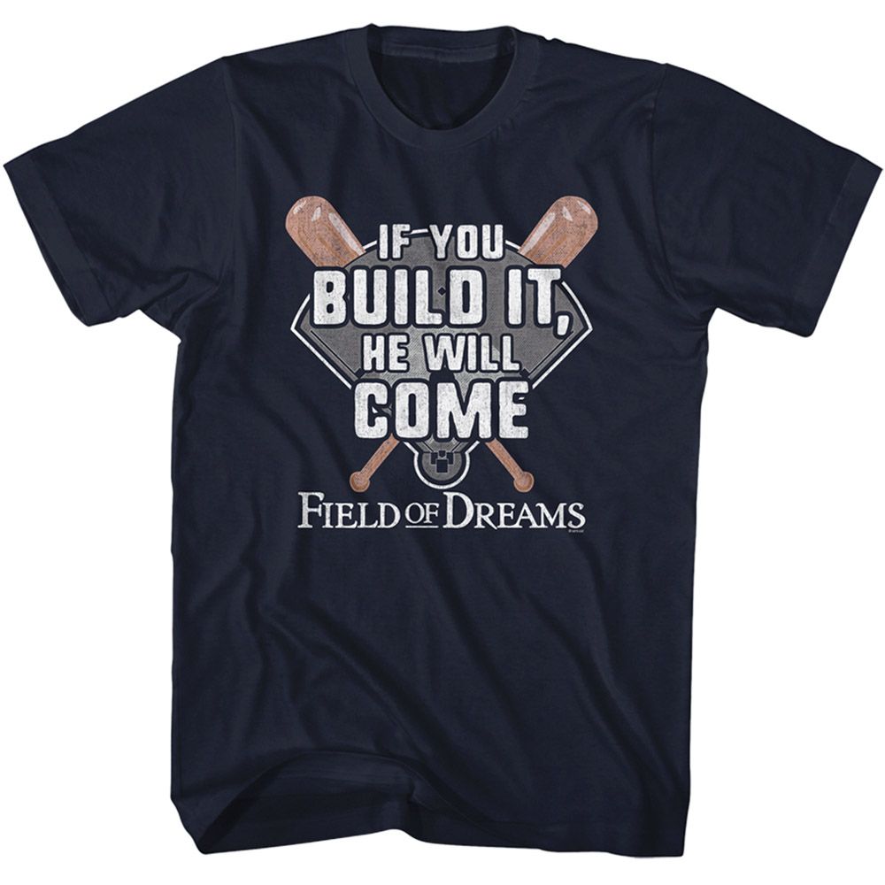Field Of Dreams - Field Of Dreams If You Build It T-Shirt