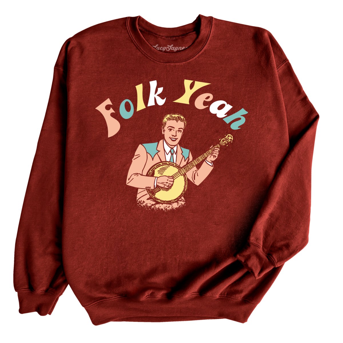 Folk Yeah Sweatshirt
