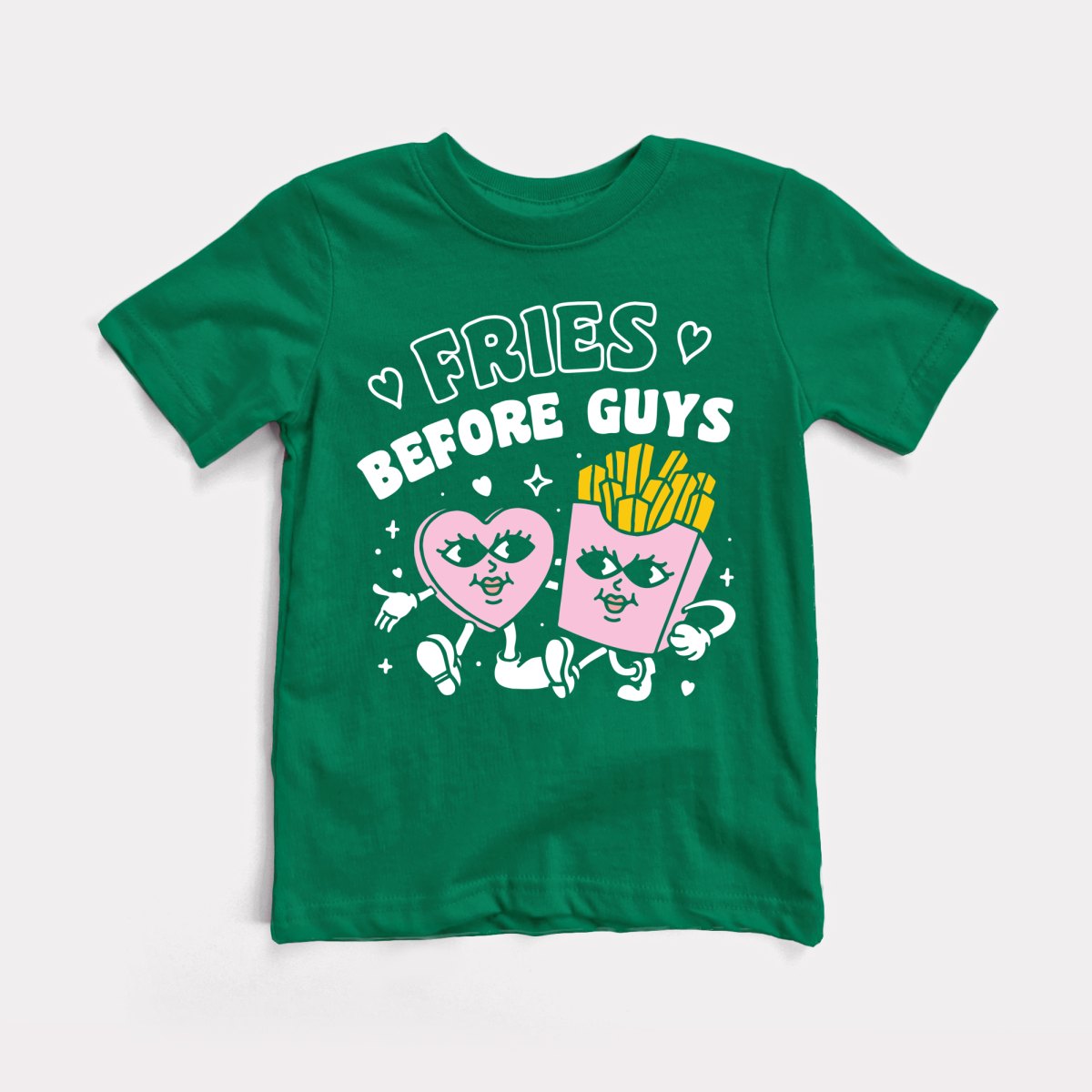 Fries Before Guys Toddler Tee