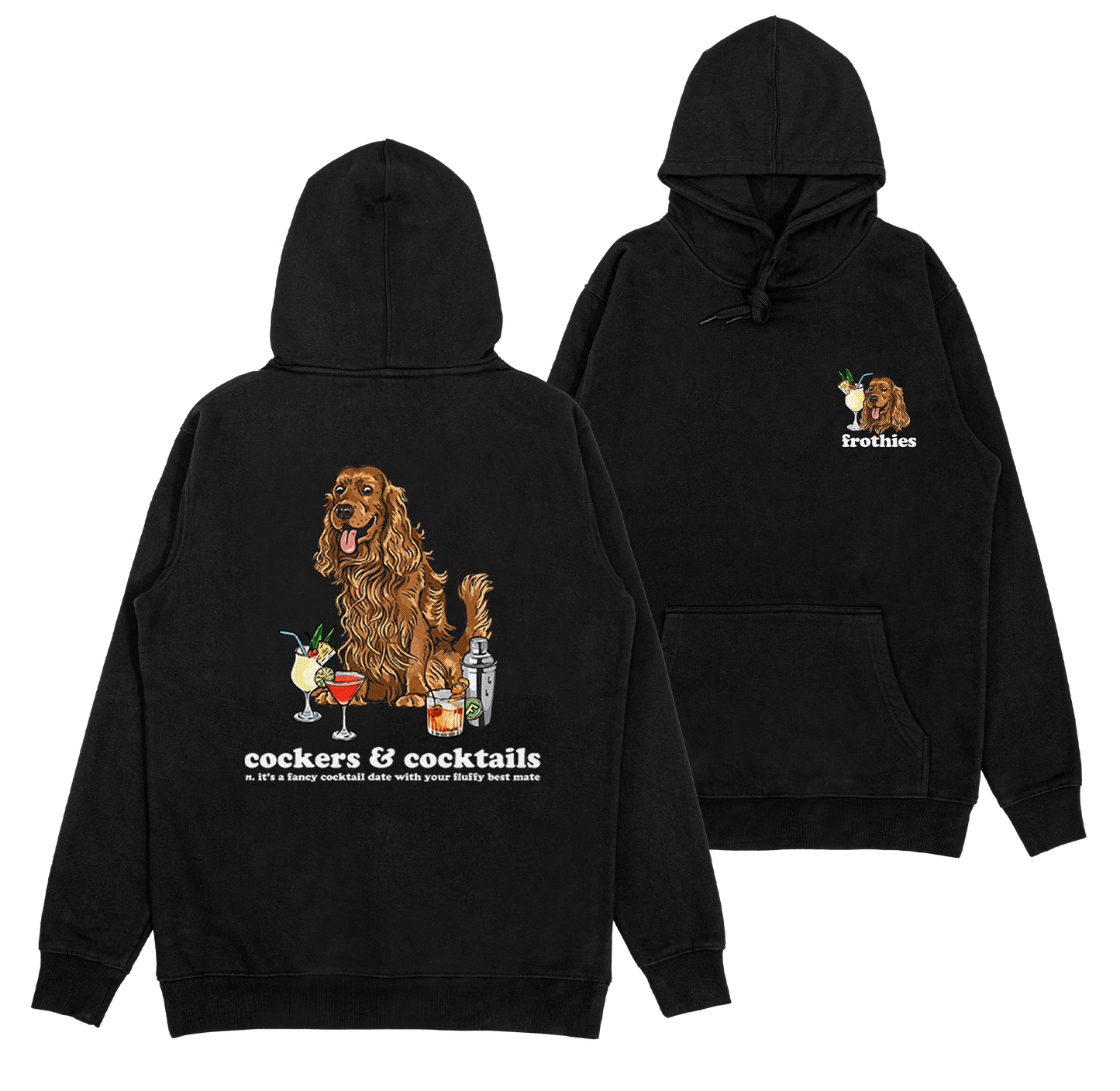 Cockers & Cocktails Hoodie
