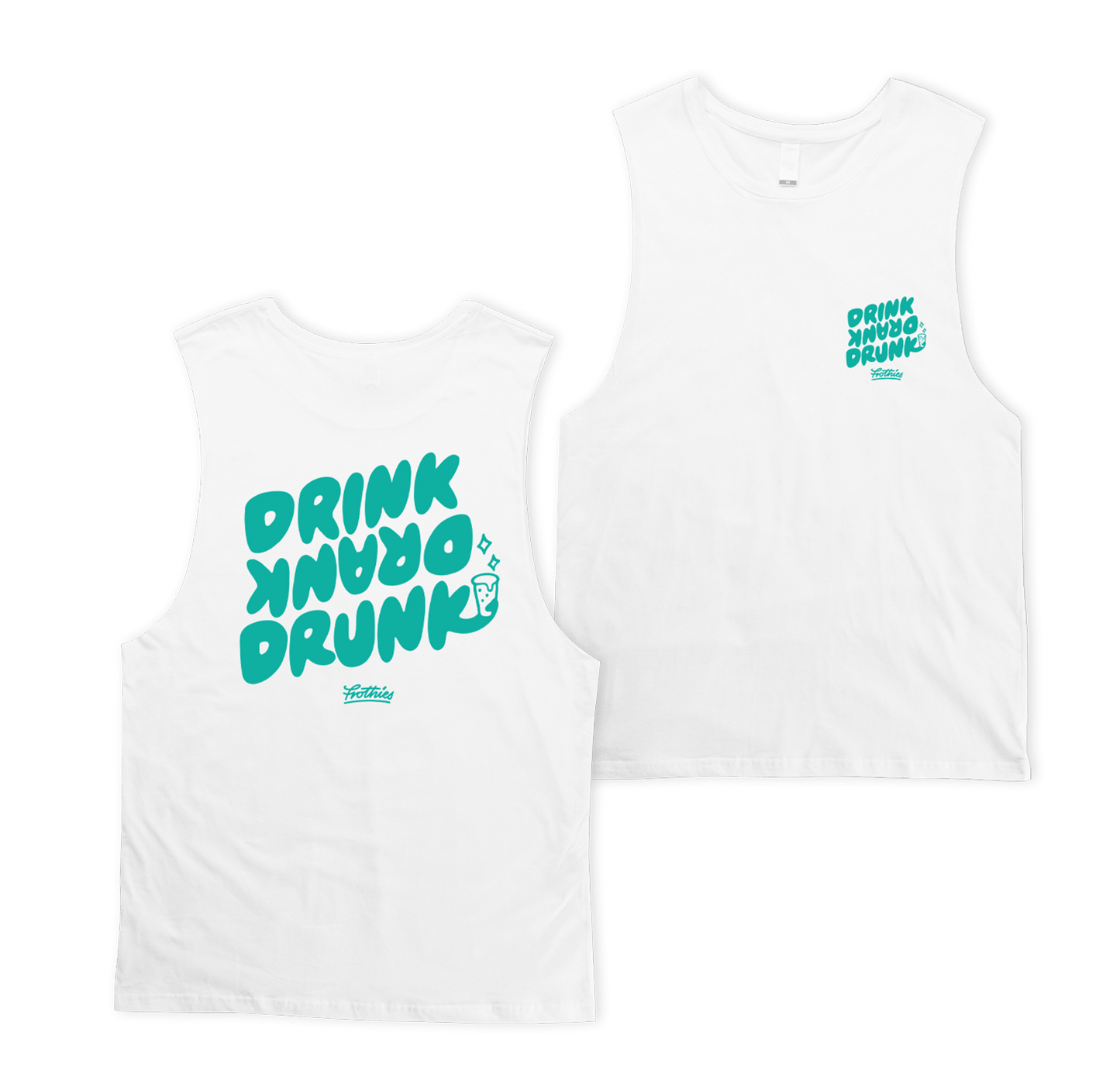 Drink Drank Drunk Muscle Tee White