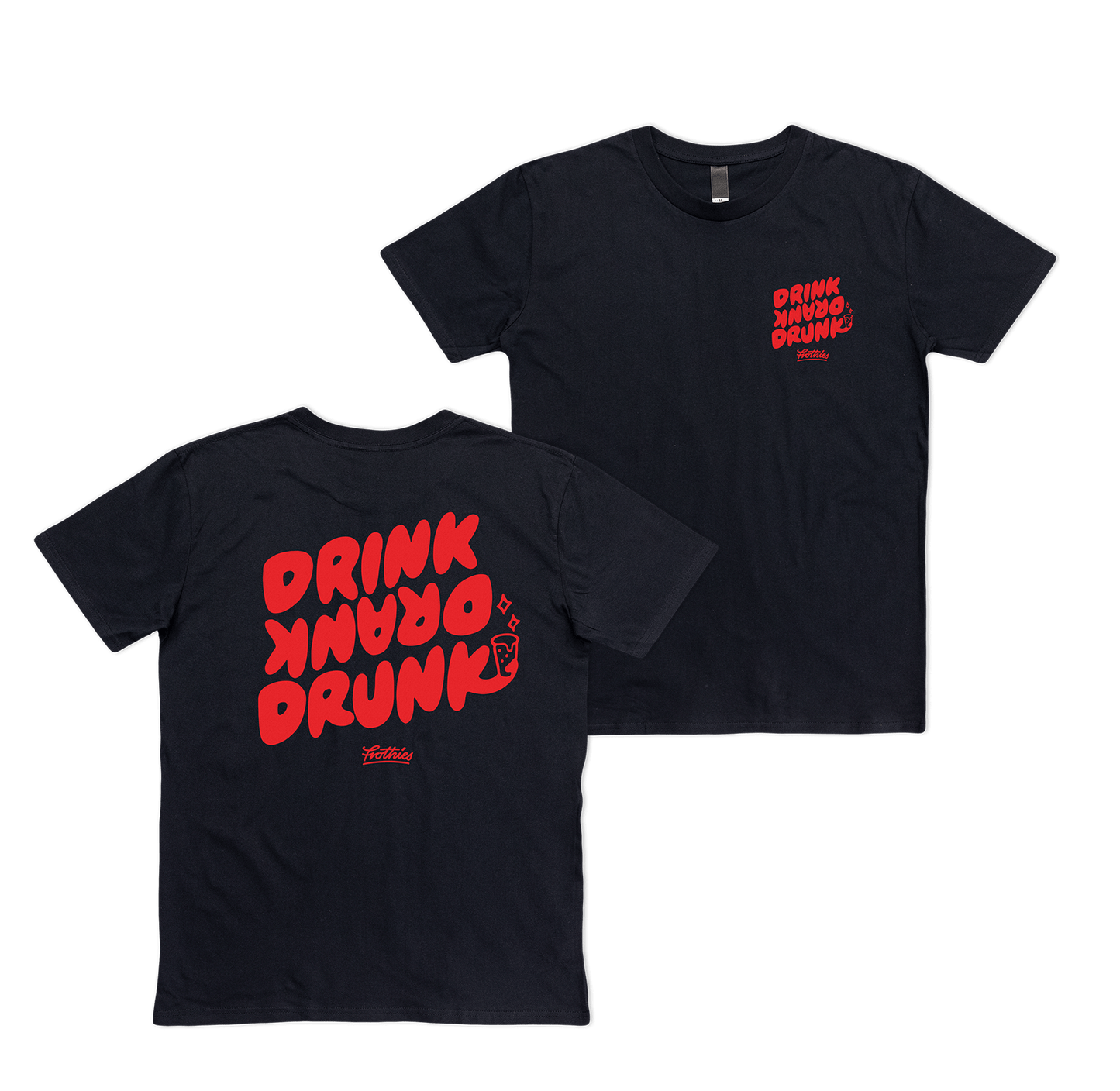 Drink Drank Drunk Tee Black