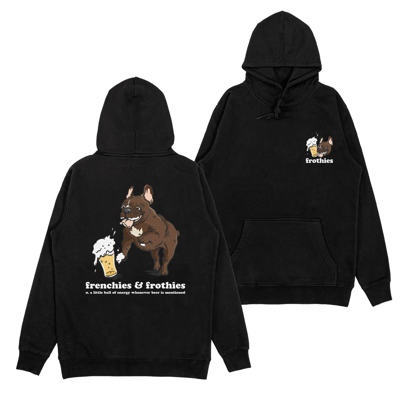 Frenchies & Frothies Hoodie