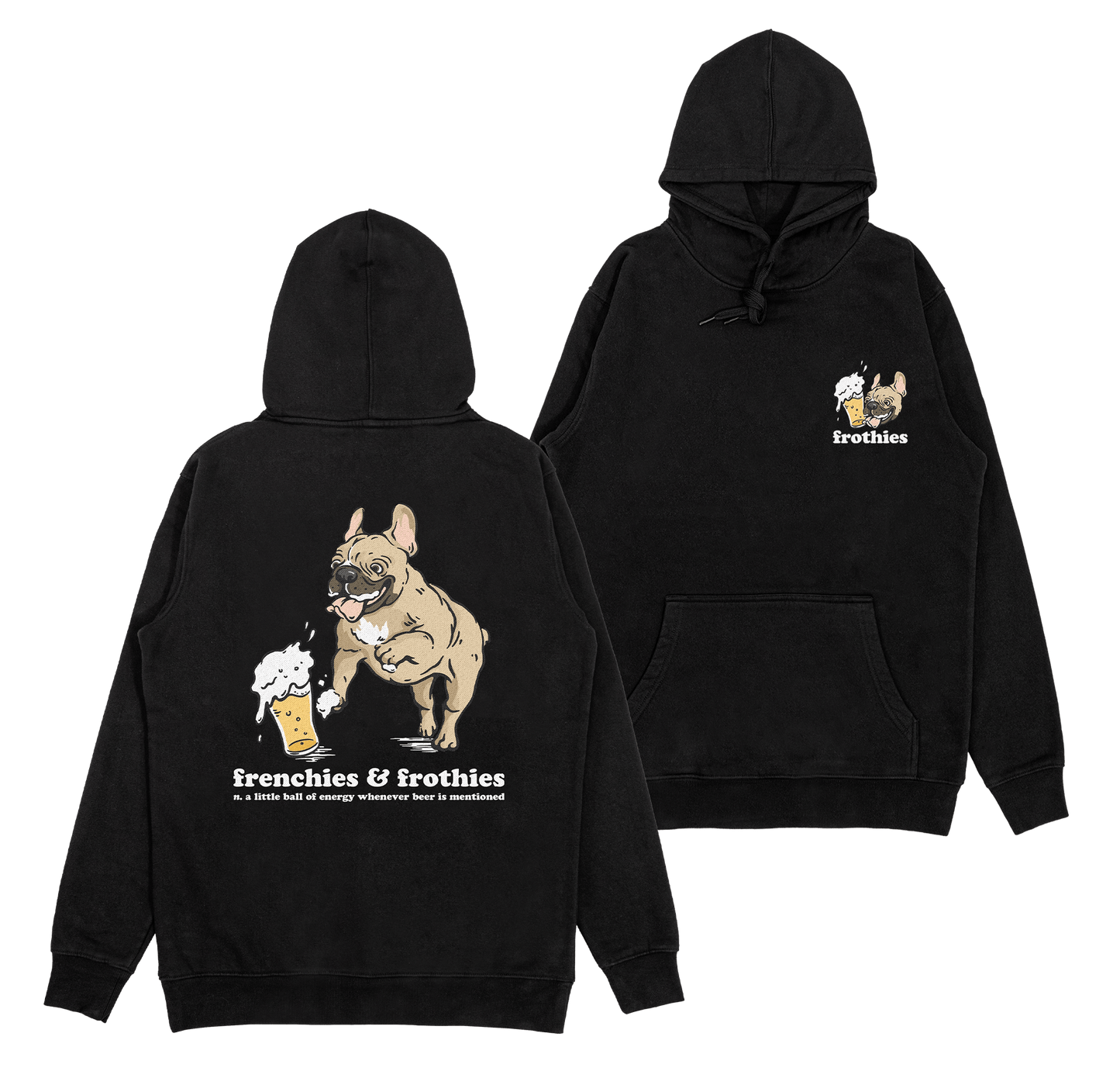 Frenchies & Frothies Hoodie