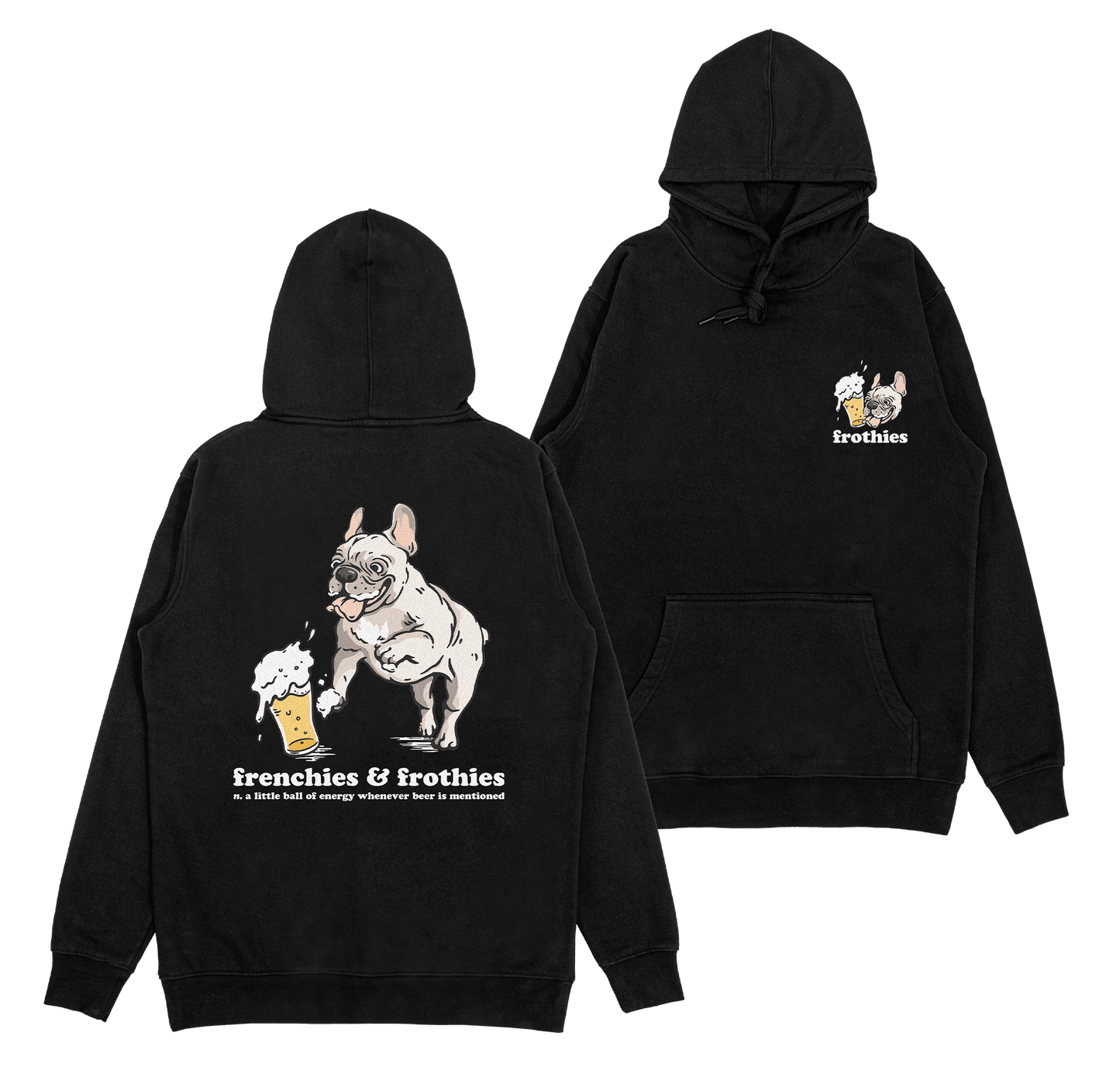 Frenchies & Frothies Hoodie