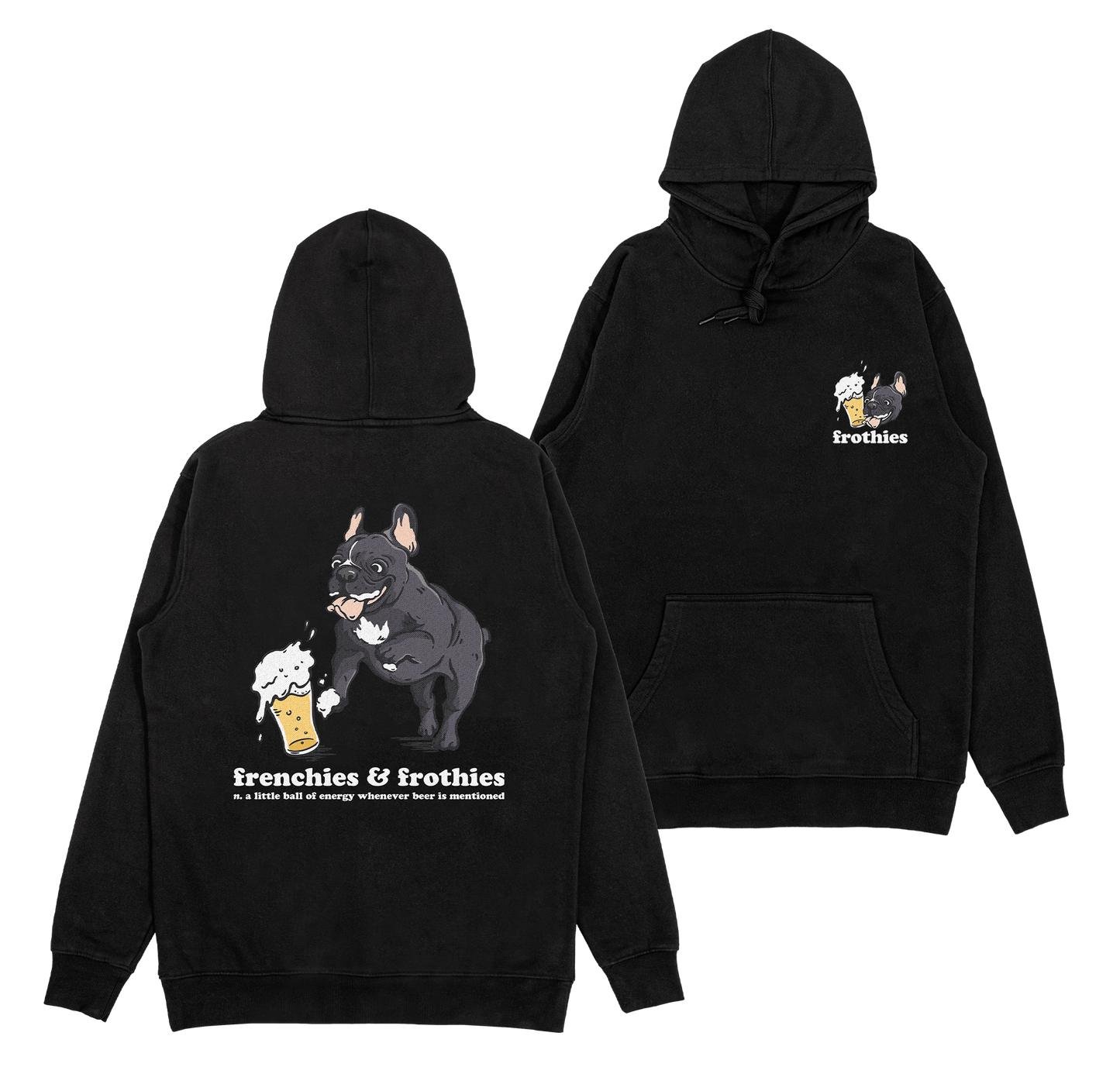 Frenchies & Frothies Hoodie