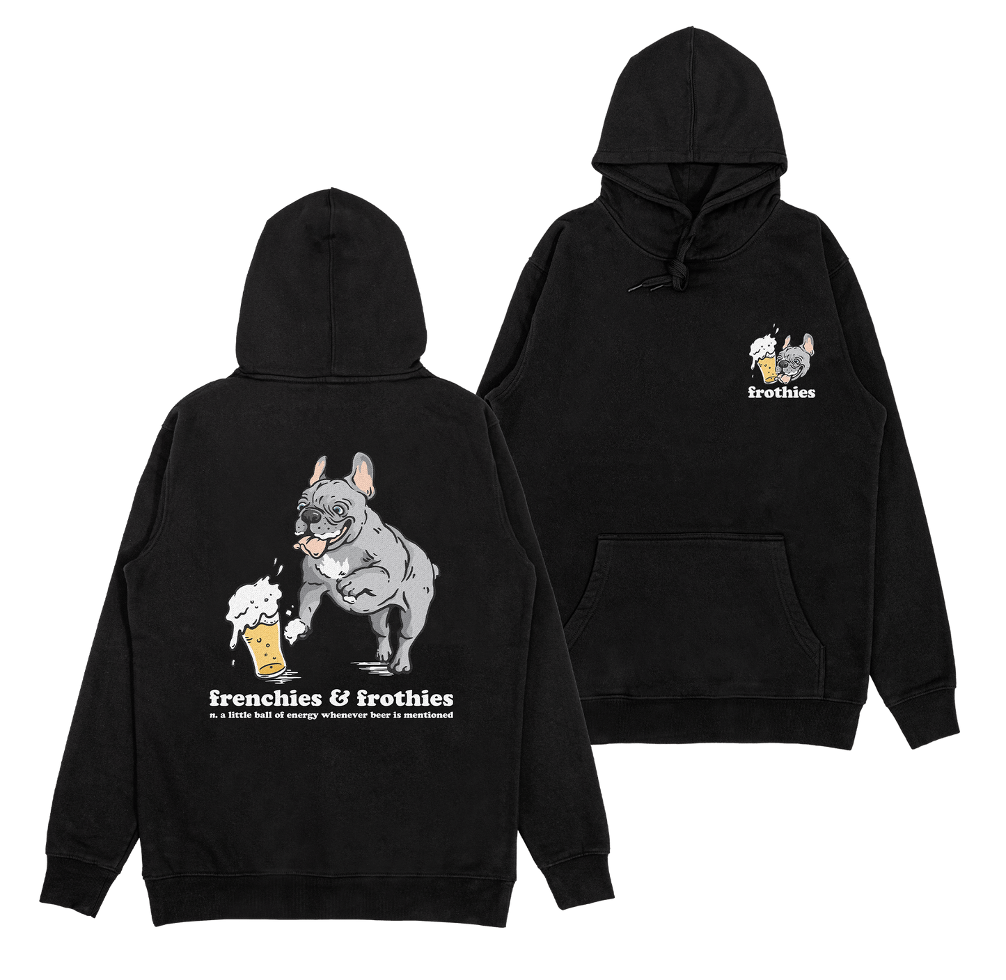 Frenchies & Frothies Hoodie