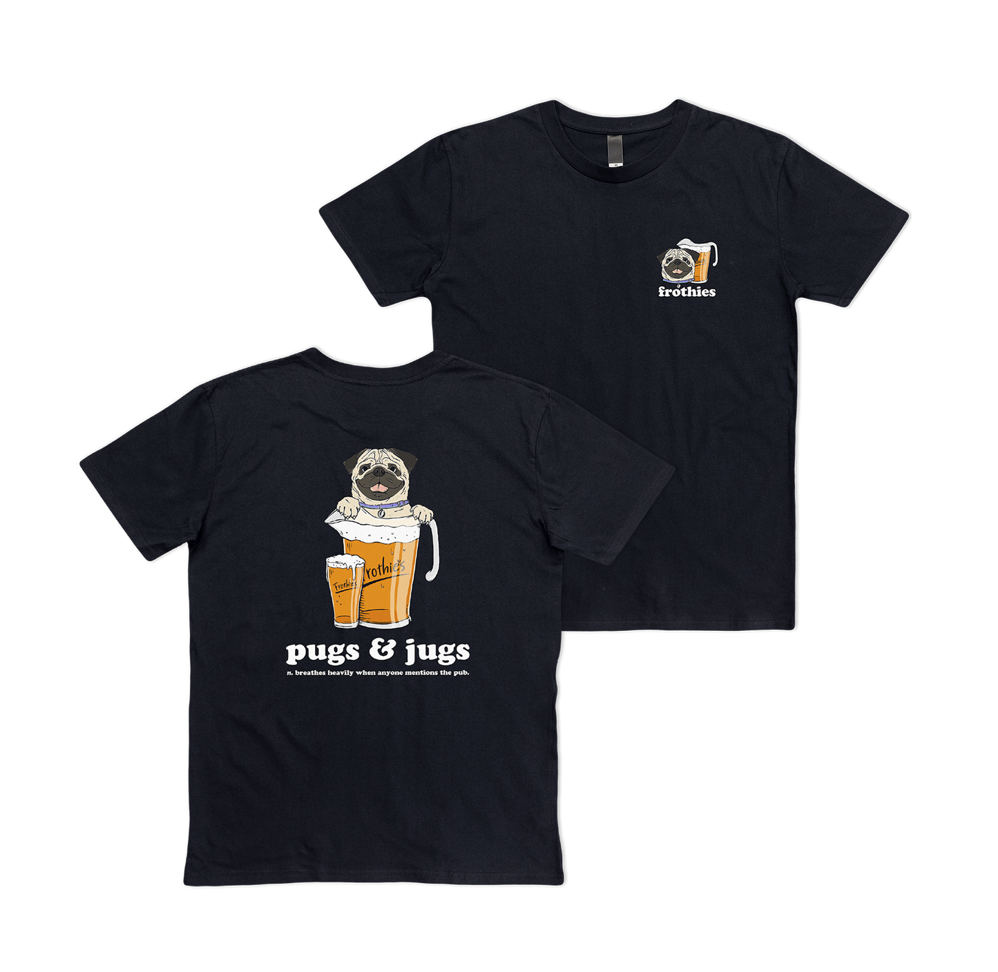 Pugs & Jugs Tee