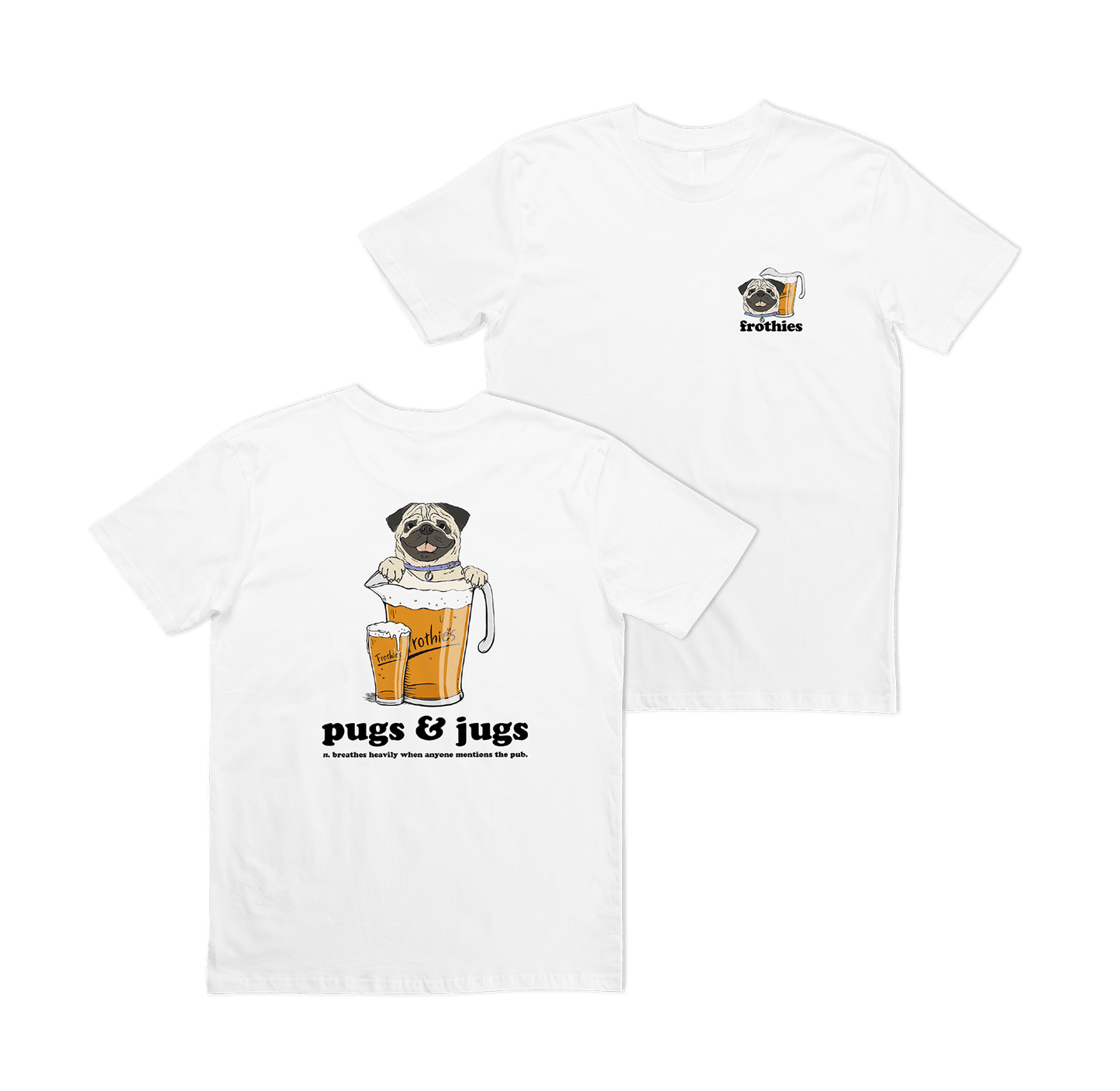 Pugs & Jugs Tee
