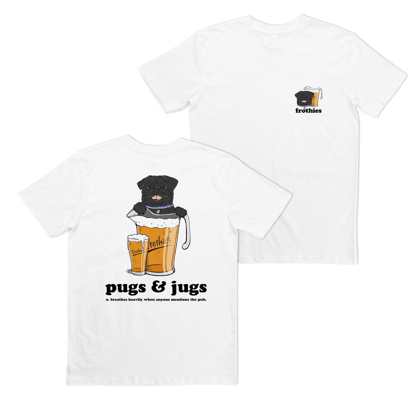 Pugs & Jugs Tee