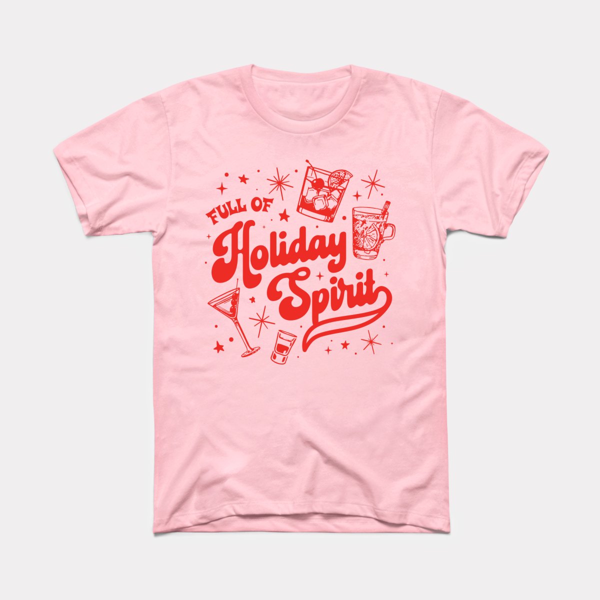 Full of Holiday Spirit Adult Unisex Tee