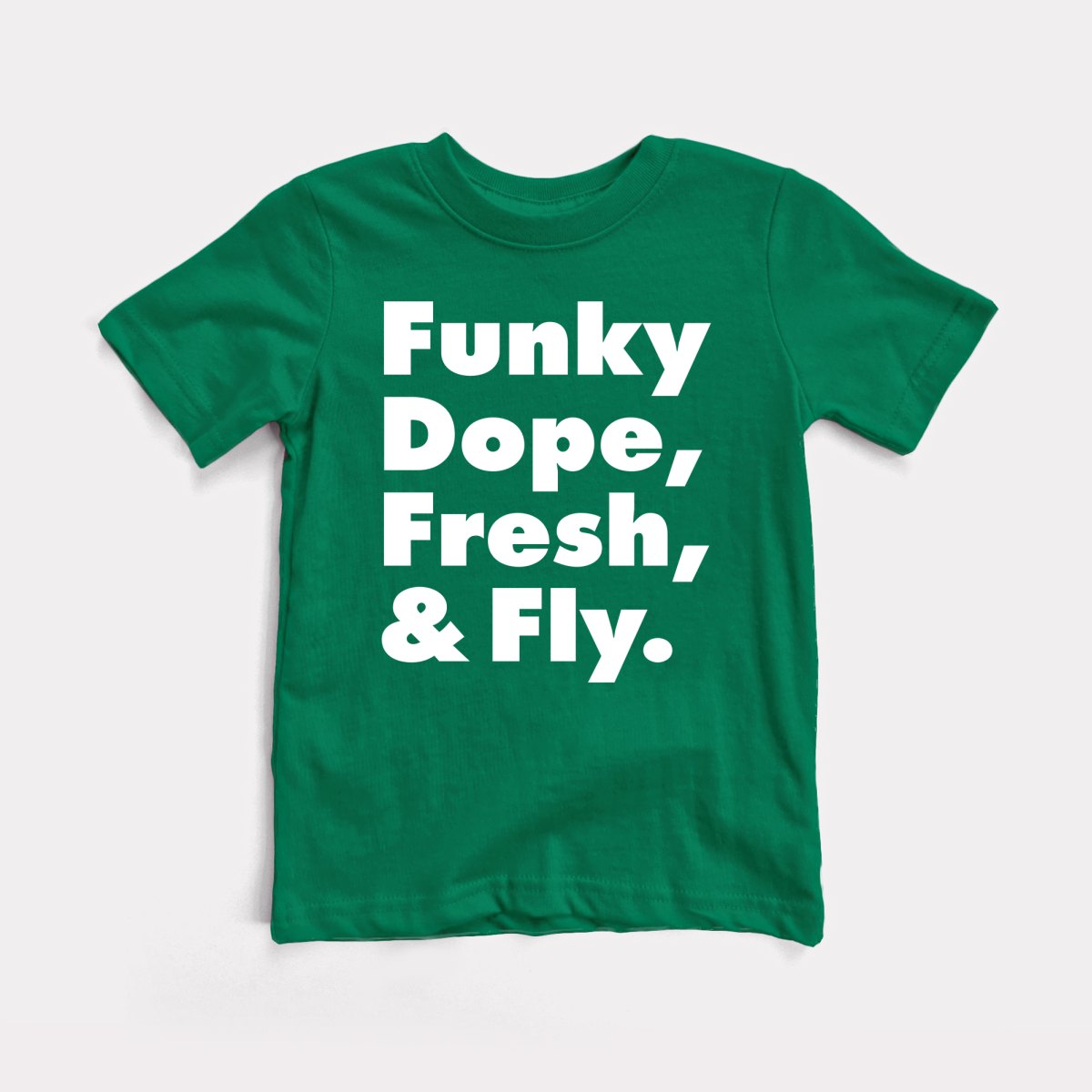 Funky Dope Fresh And Fly Toddler Tee