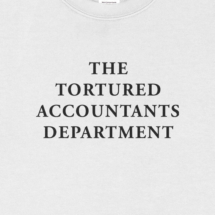 The Tortured Accountants Department Sweatshirt - Big Text