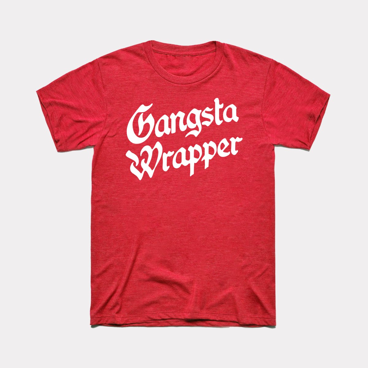 Gangsta Wrapper Adult Unisex Tee