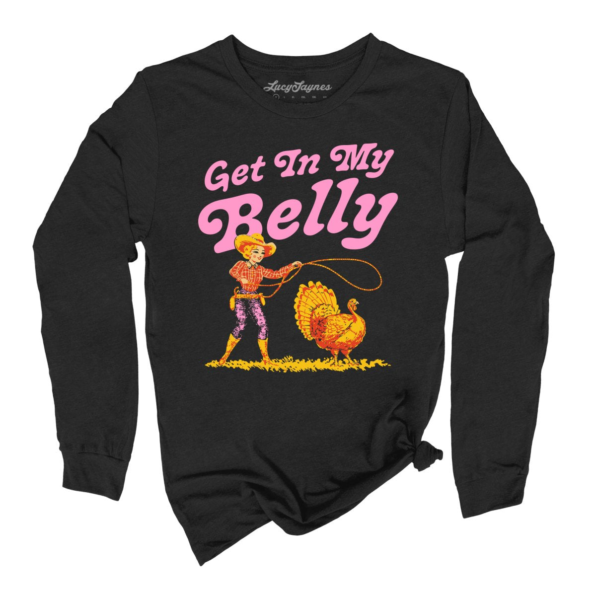 Get In My Belly Long Sleeve Tee