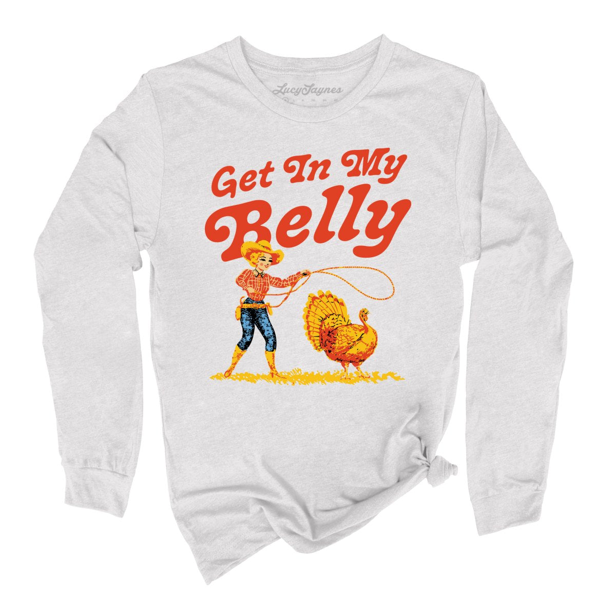 Get In My Belly Long Sleeve Tee